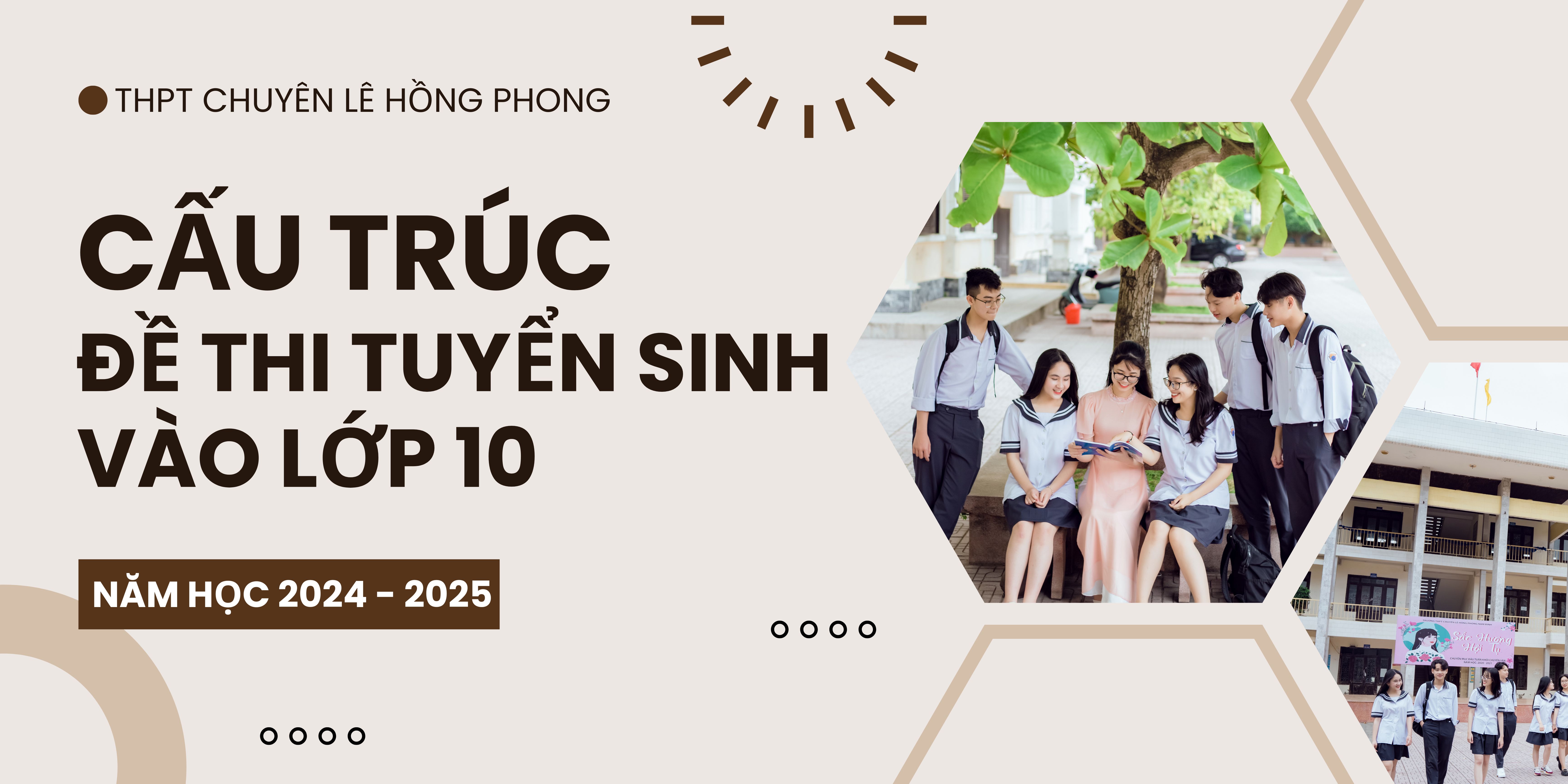 Nội dung, yêu cầu đề thi tuyển sinh trường THPT chuyên Lê Hồng Phong năm học 2024 - 2025